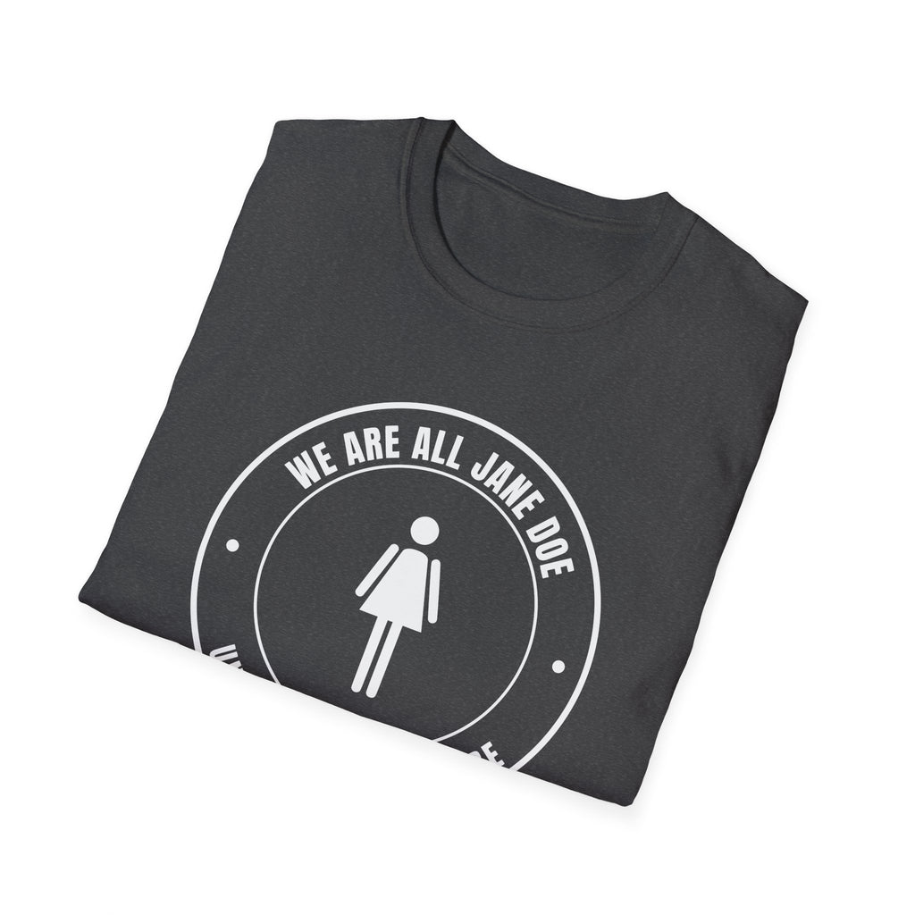 We Are All Jane Doe Crest Shirt | Until Nobody Has To Be Tee