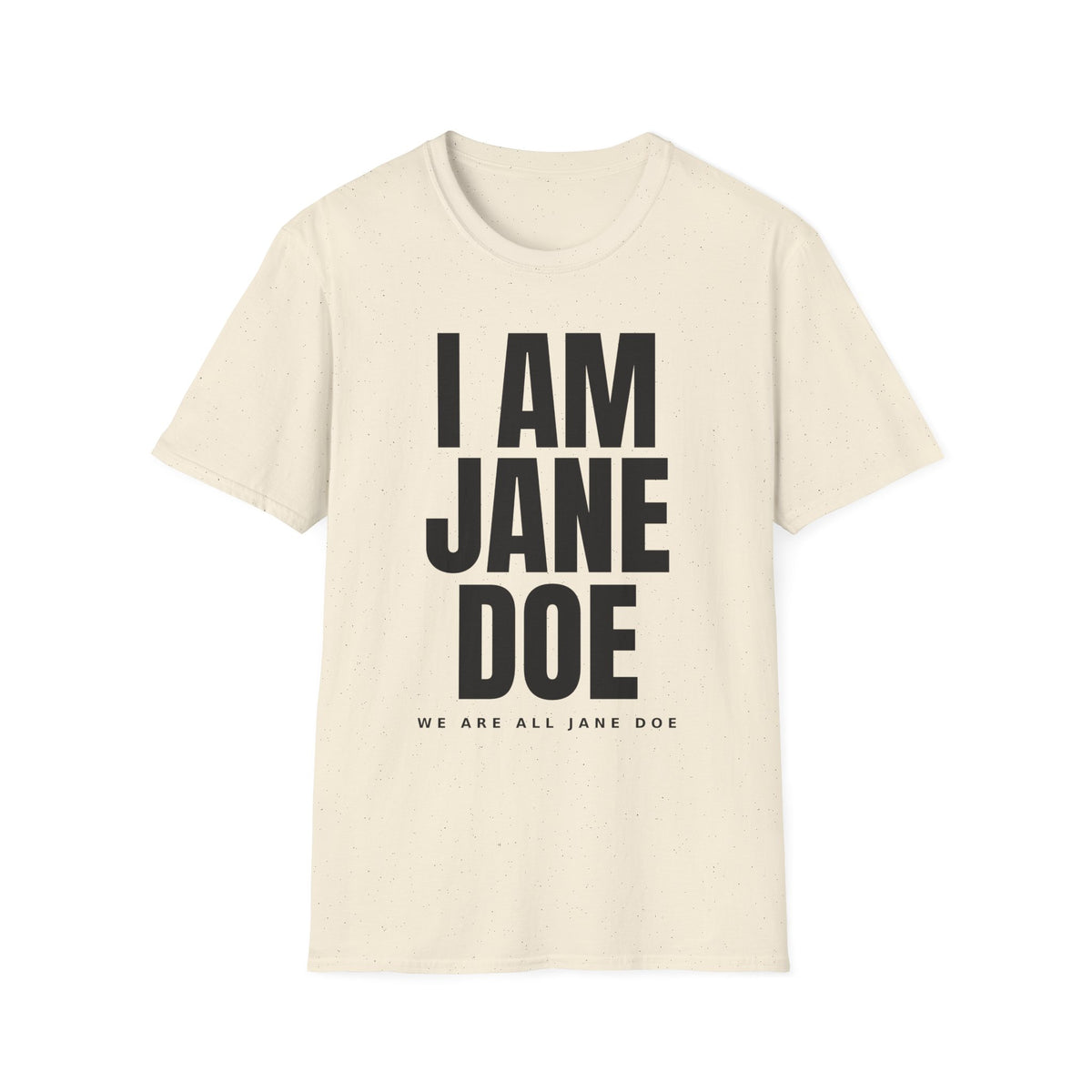We Are All Jane Doe Shirt | Survivor Solidarity Tee