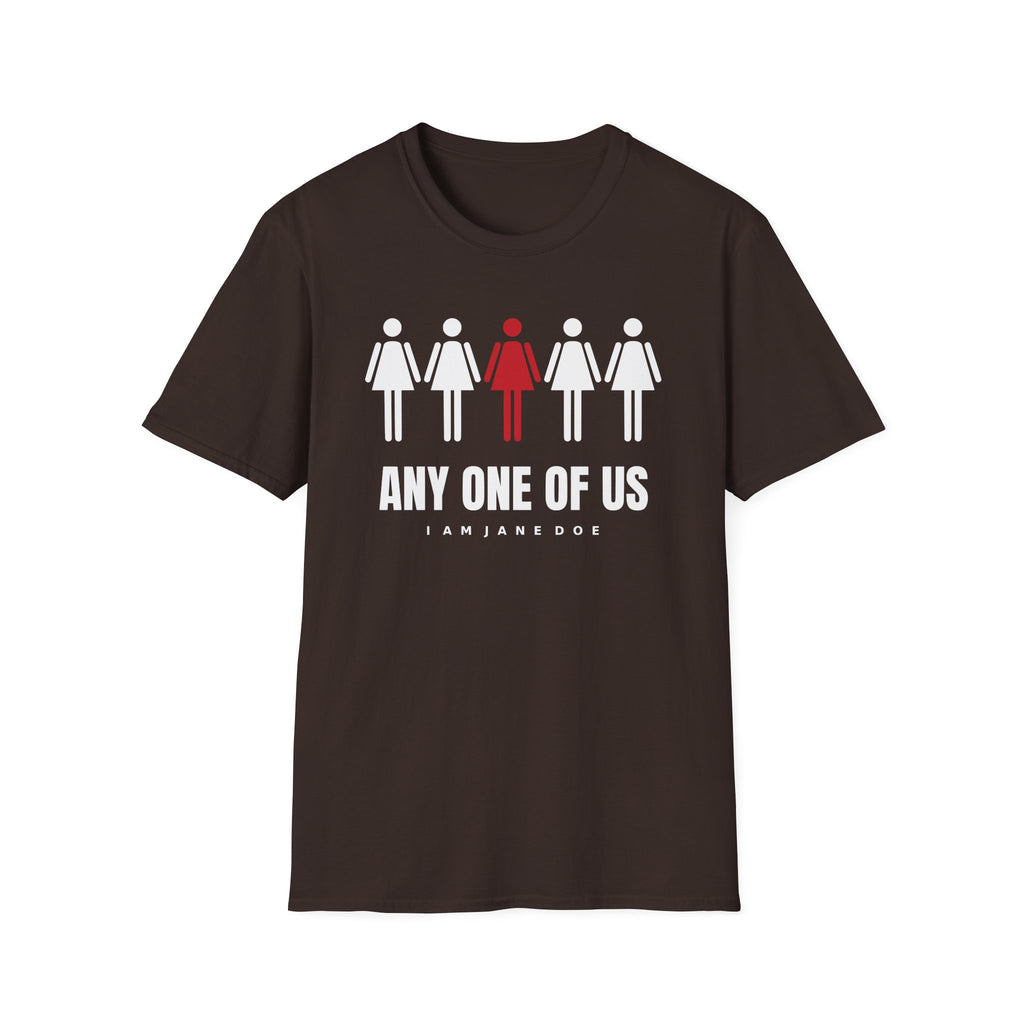 Any One Of Us Shirt | I Am Jane Doe Solidarity Tee