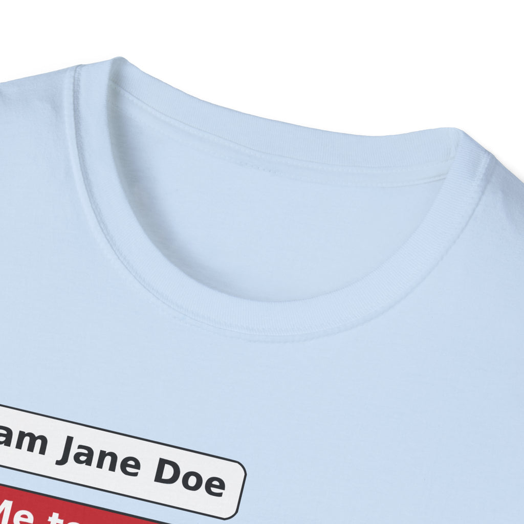 I Am Jane Doe Text Message Shirt | We All Are Solidarity Tee