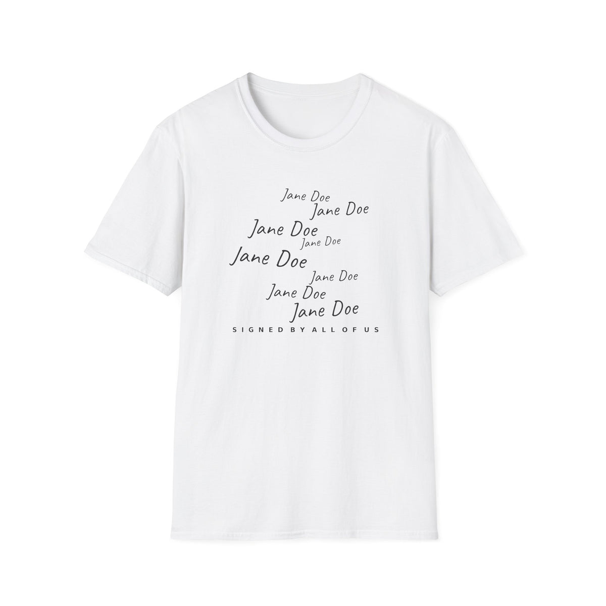 Jane Doe Signatures Shirt | Signed By All Of Us Solidarity Tee
