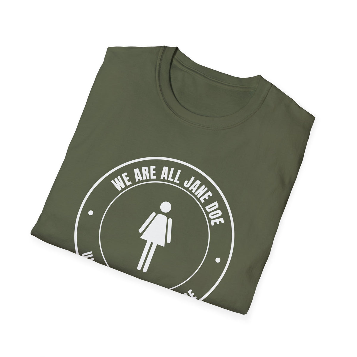 We Are All Jane Doe Crest Shirt | Until Nobody Has To Be Tee