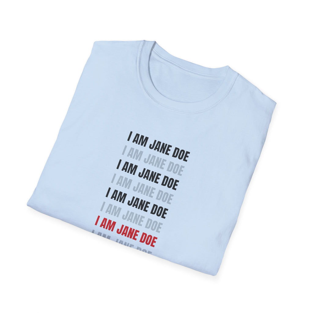 I Am Jane Doe Repeat Shirt | Bold Survivor Solidarity Tee