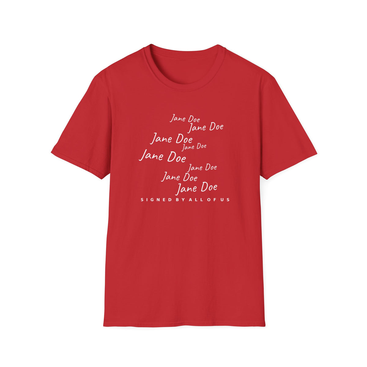 Jane Doe Signatures Shirt | Signed By All Of Us Solidarity Tee