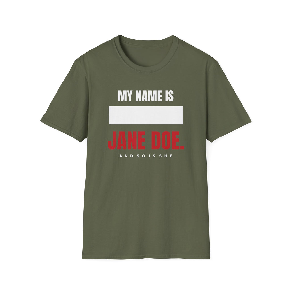 My Name Is Jane Doe Shirt | Redacted Name Solidarity Tee
