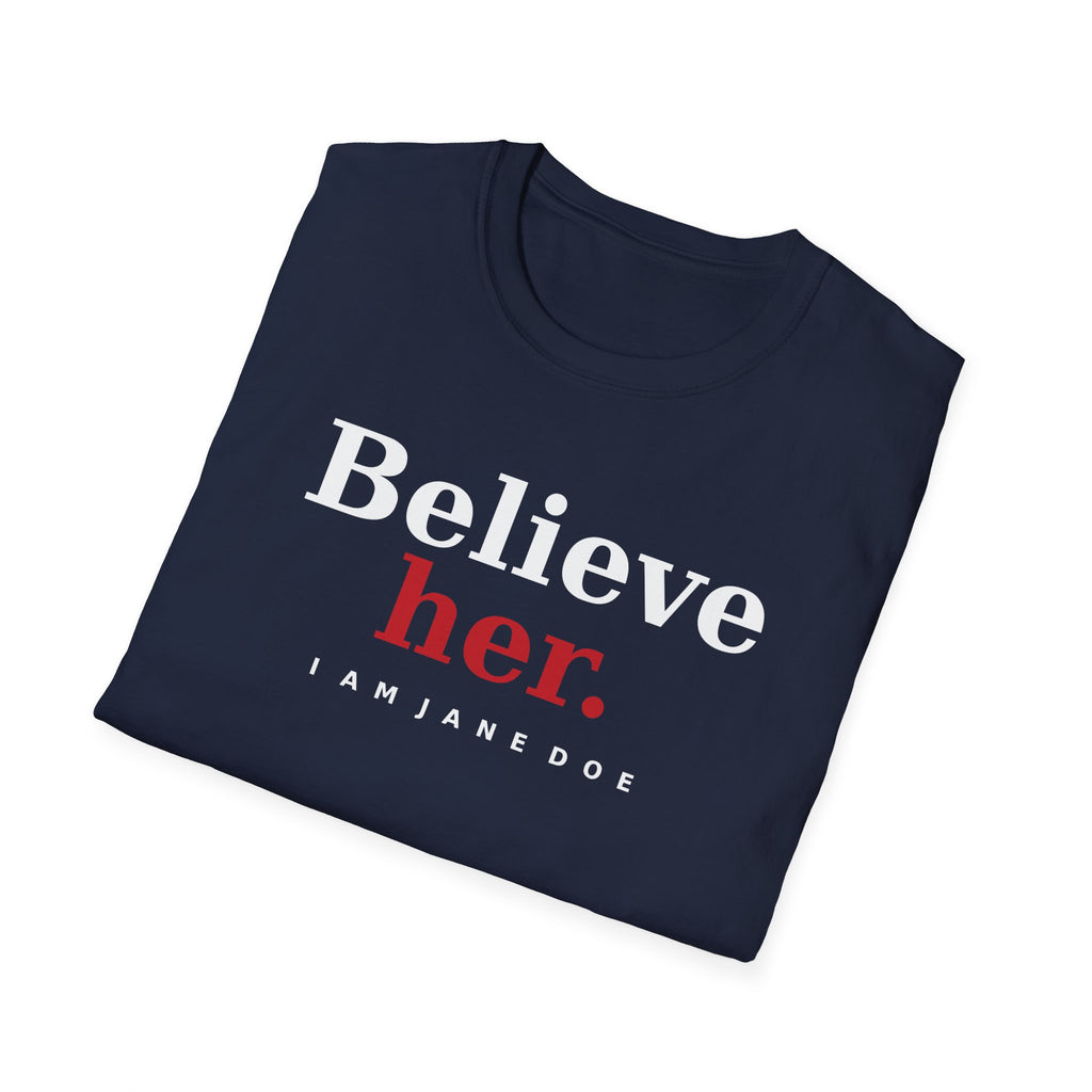 Believe Her Shirt | I Am Jane Doe Survivor Support Tee