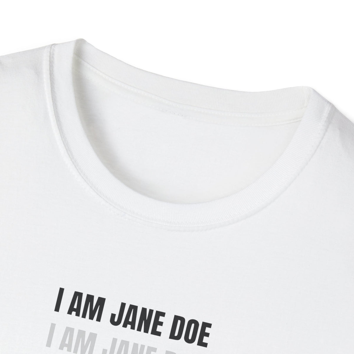 I Am Jane Doe Repeat Shirt | Bold Survivor Solidarity Tee