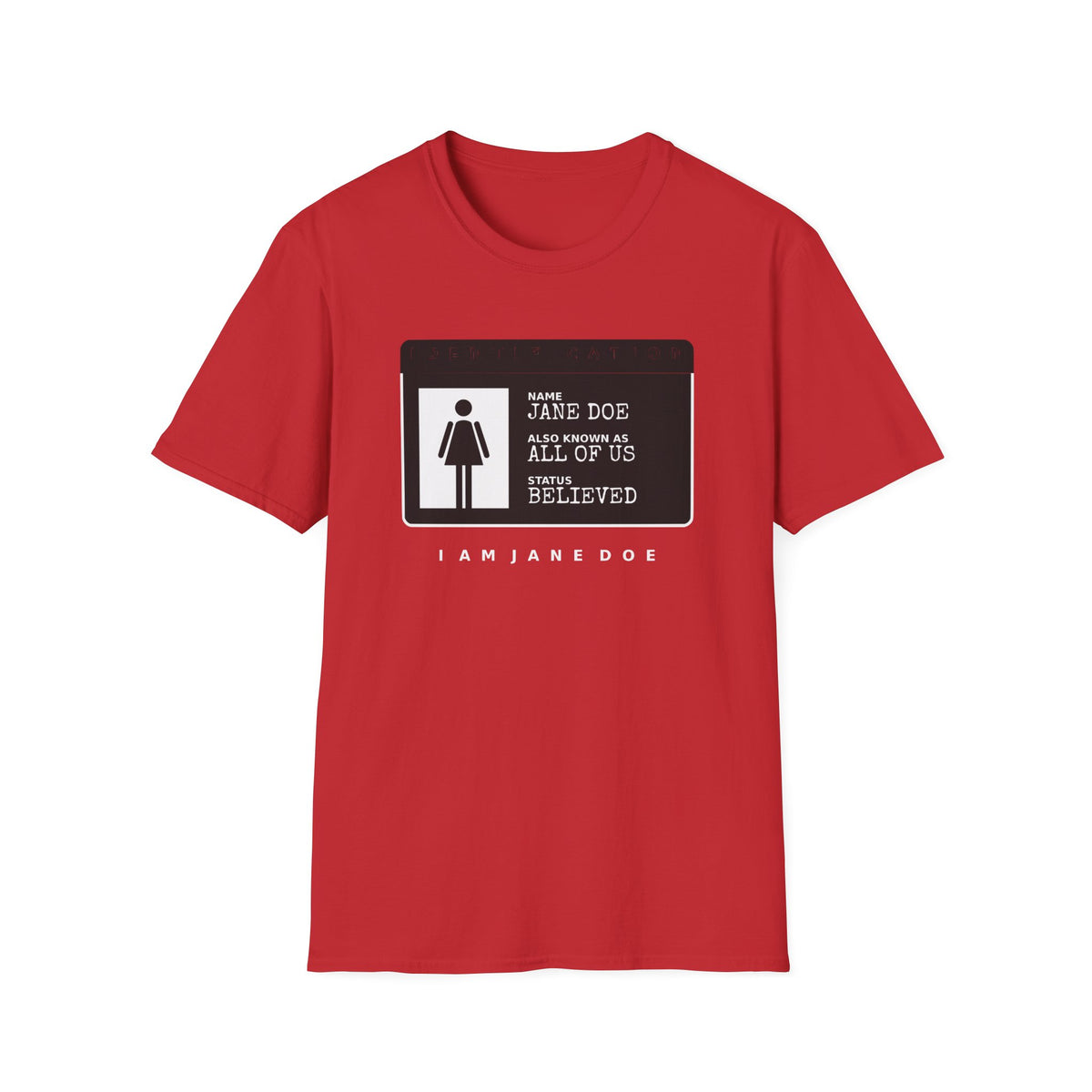 Jane Doe ID Card Shirt | Also Known As All Of Us Tee