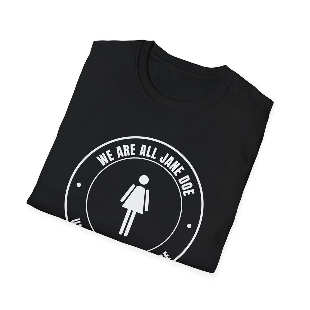 We Are All Jane Doe Crest Shirt | Until Nobody Has To Be Tee
