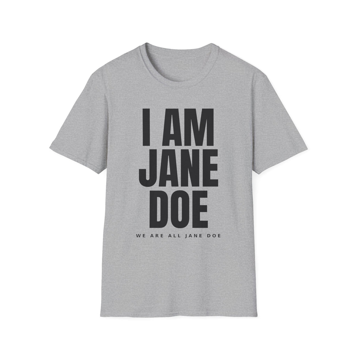We Are All Jane Doe Shirt | Survivor Solidarity Tee