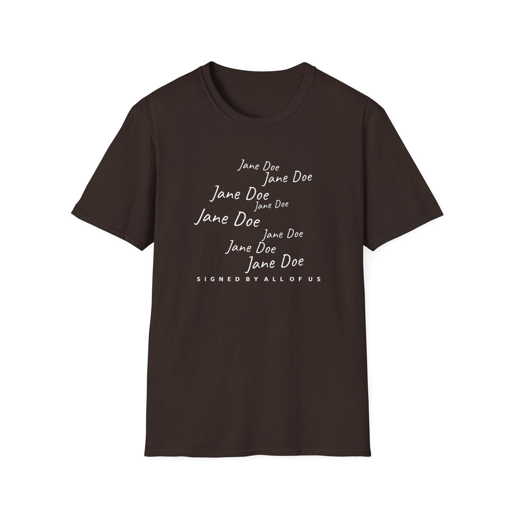 Jane Doe Signatures Shirt | Signed By All Of Us Solidarity Tee