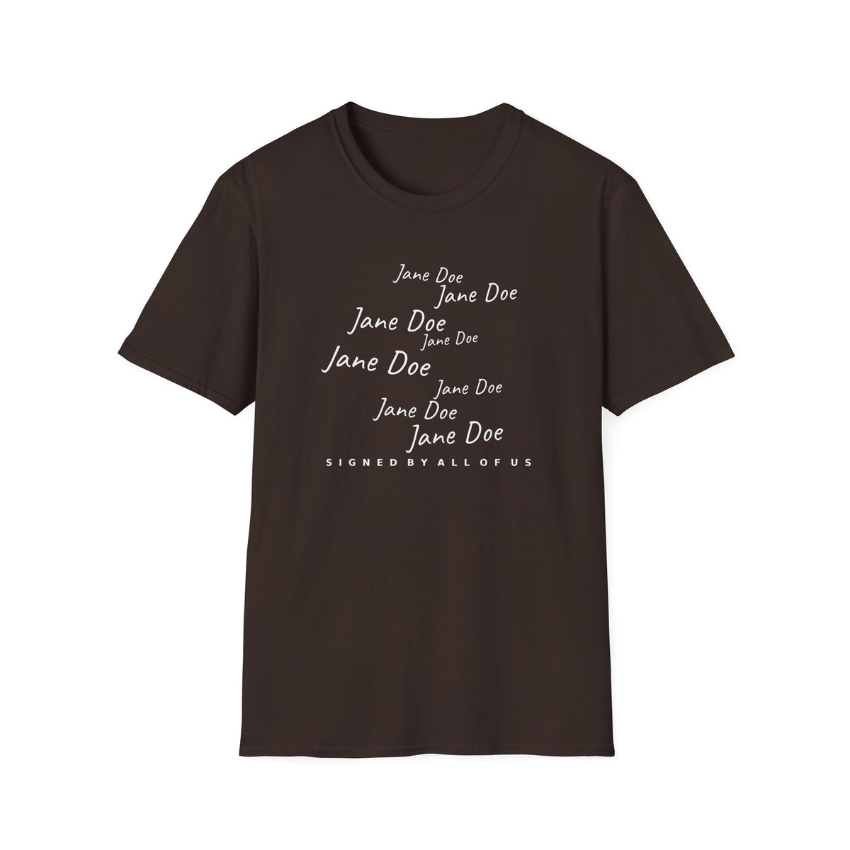 Jane Doe Signatures Shirt | Signed By All Of Us Solidarity Tee
