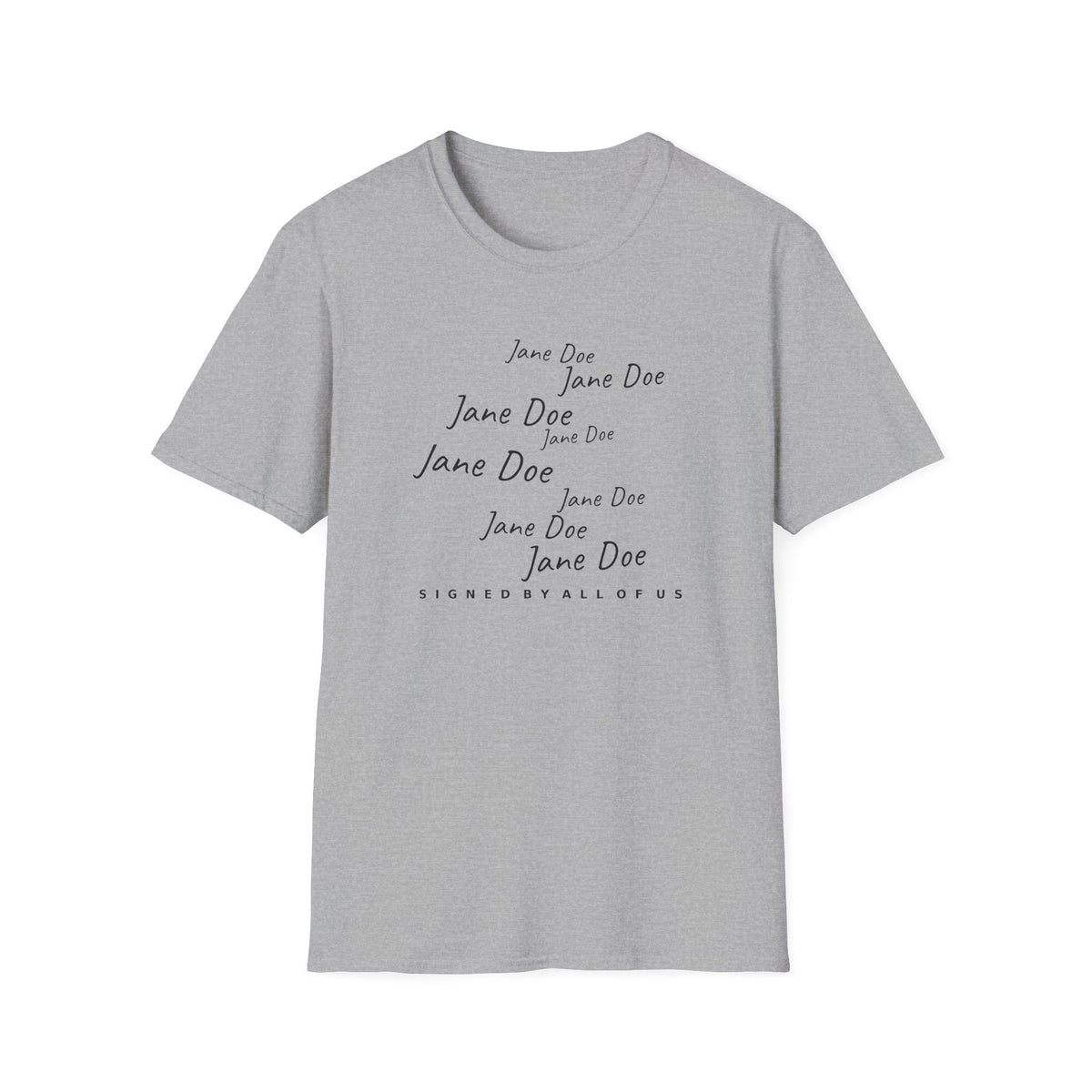 Jane Doe Signatures Shirt | Signed By All Of Us Solidarity Tee