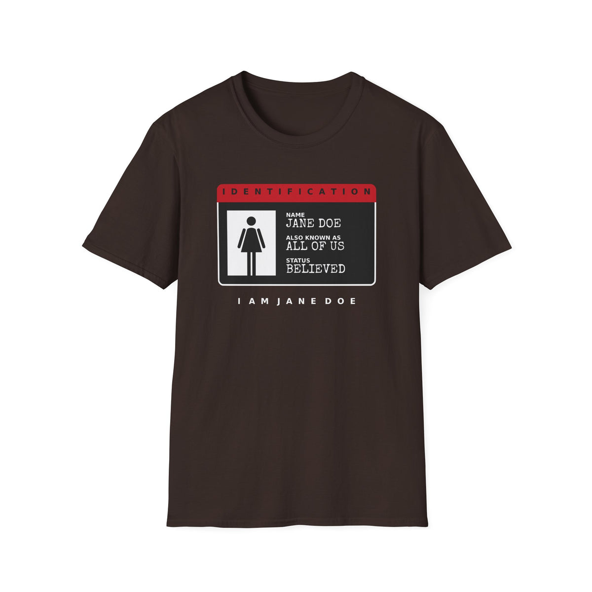 Jane Doe ID Card Shirt | Also Known As All Of Us Tee