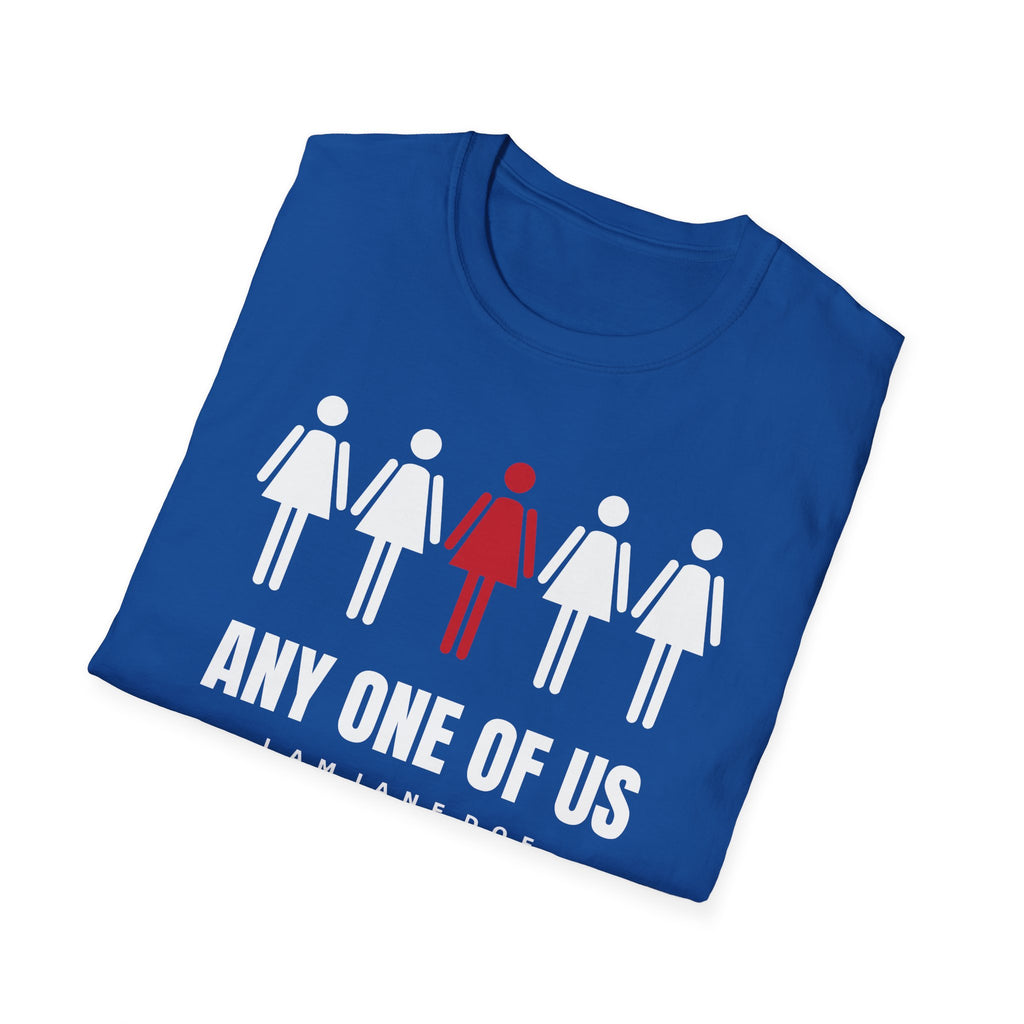 Any One Of Us Shirt | I Am Jane Doe Solidarity Tee