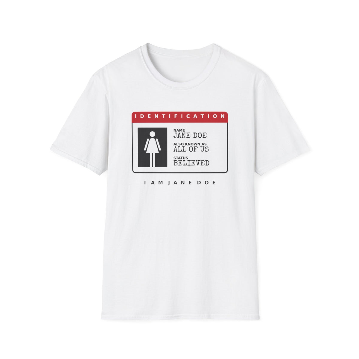 Jane Doe ID Card Shirt | Also Known As All Of Us Tee