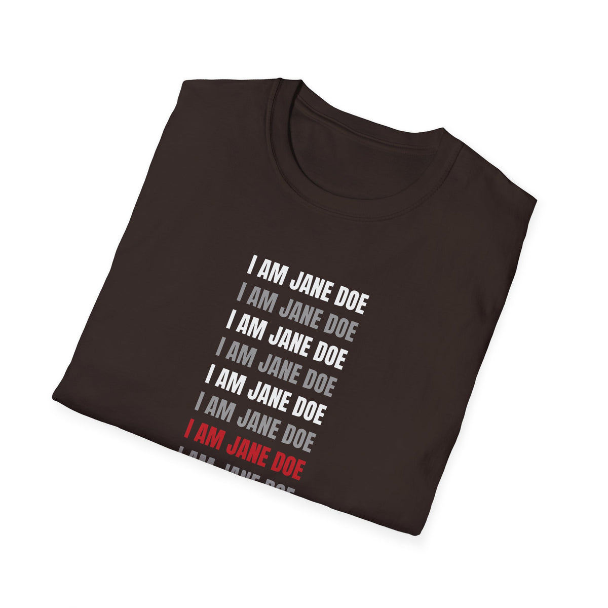 I Am Jane Doe Repeat Shirt | Bold Survivor Solidarity Tee