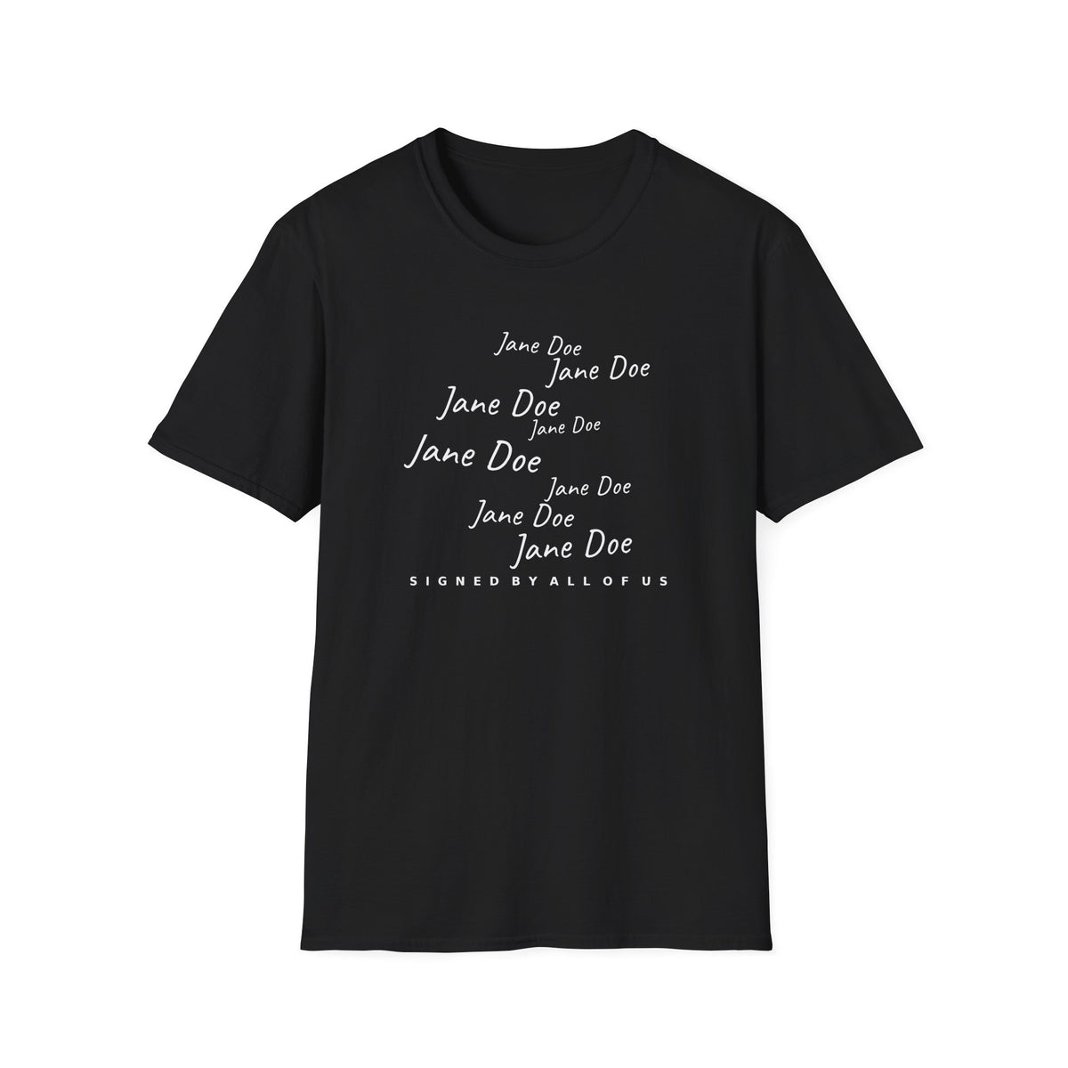 Jane Doe Signatures Shirt | Signed By All Of Us Solidarity Tee