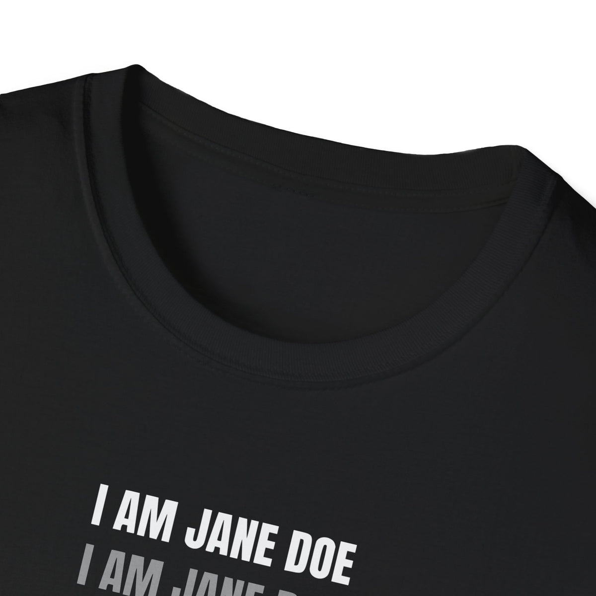 I Am Jane Doe Repeat Shirt | Bold Survivor Solidarity Tee