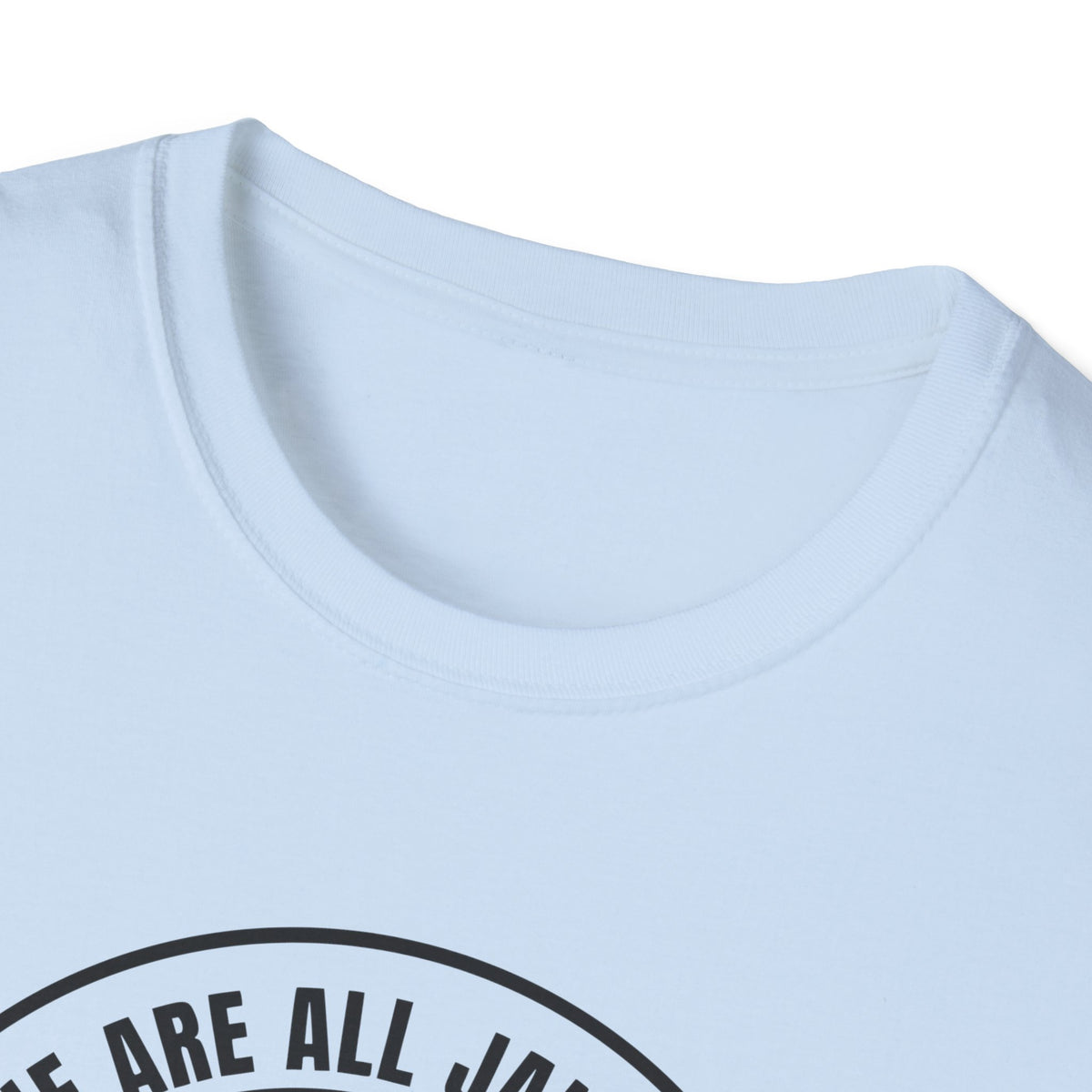 We Are All Jane Doe Crest Shirt | Until Nobody Has To Be Tee