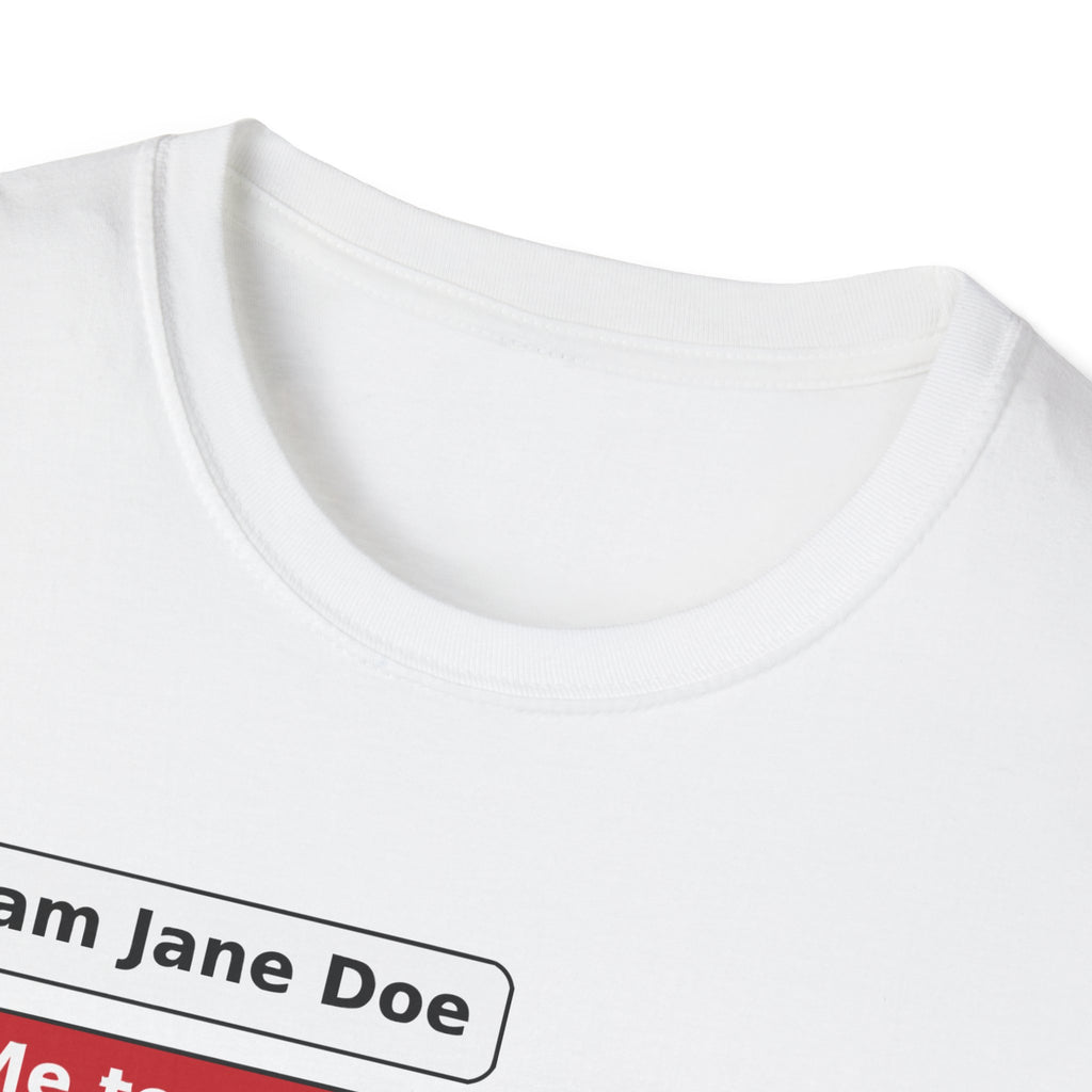 I Am Jane Doe Text Message Shirt | We All Are Solidarity Tee