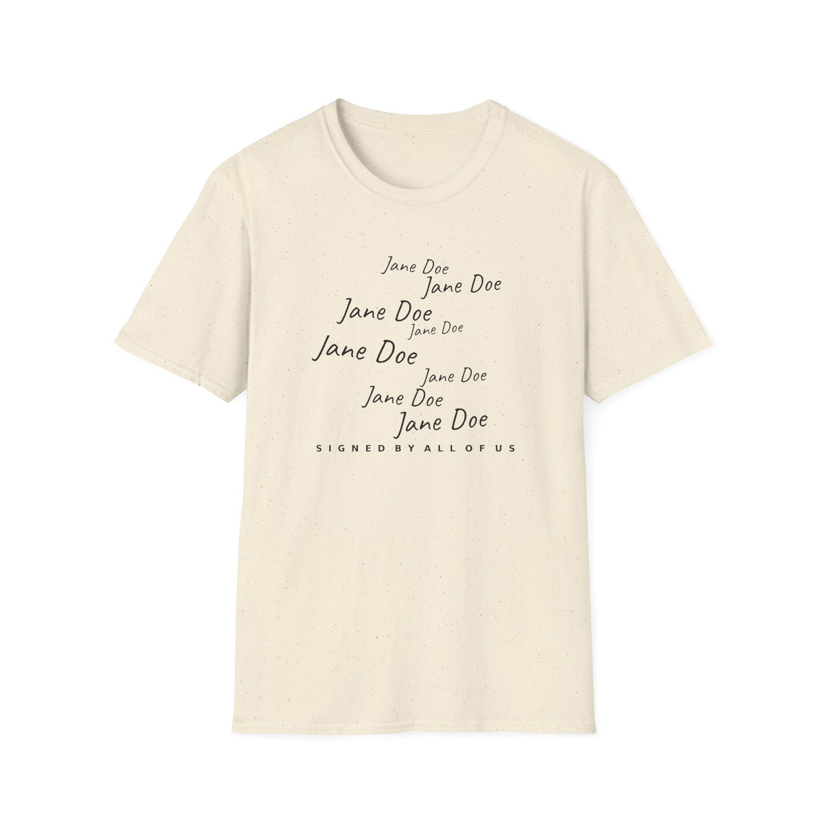 Jane Doe Signatures Shirt | Signed By All Of Us Solidarity Tee
