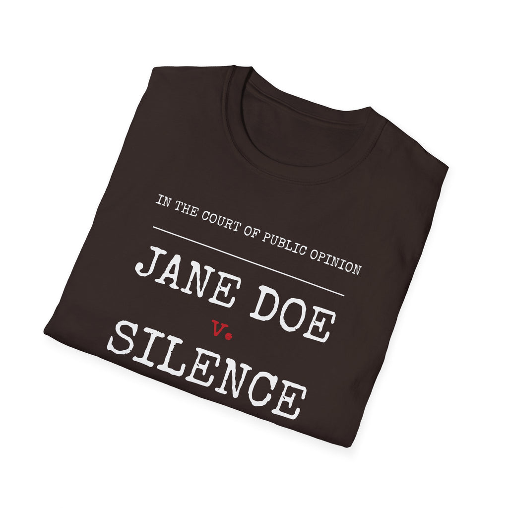 Jane Doe v. Silence Shirt | Verdict: We Believe Her Tee