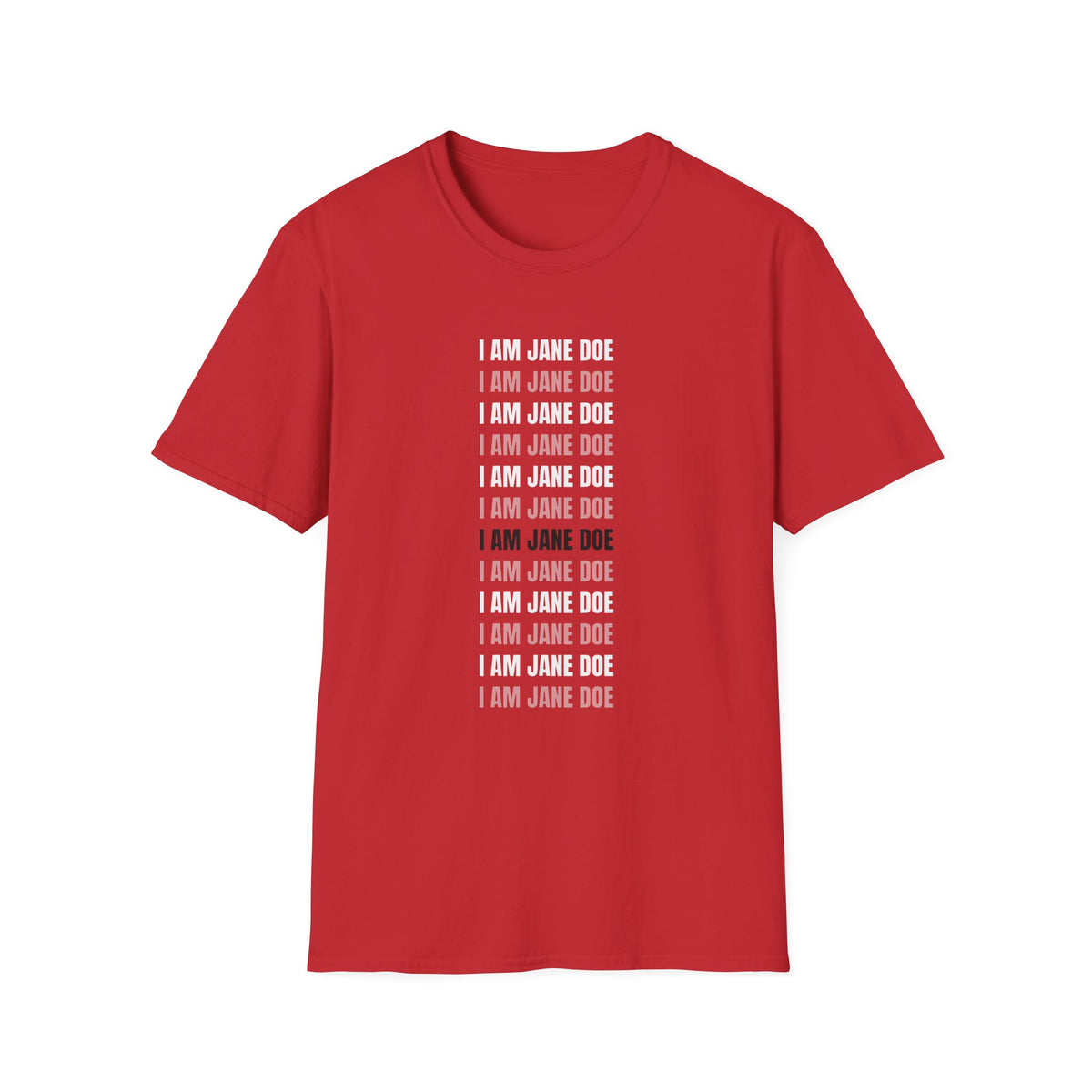 I Am Jane Doe Repeat Shirt | Bold Survivor Solidarity Tee
