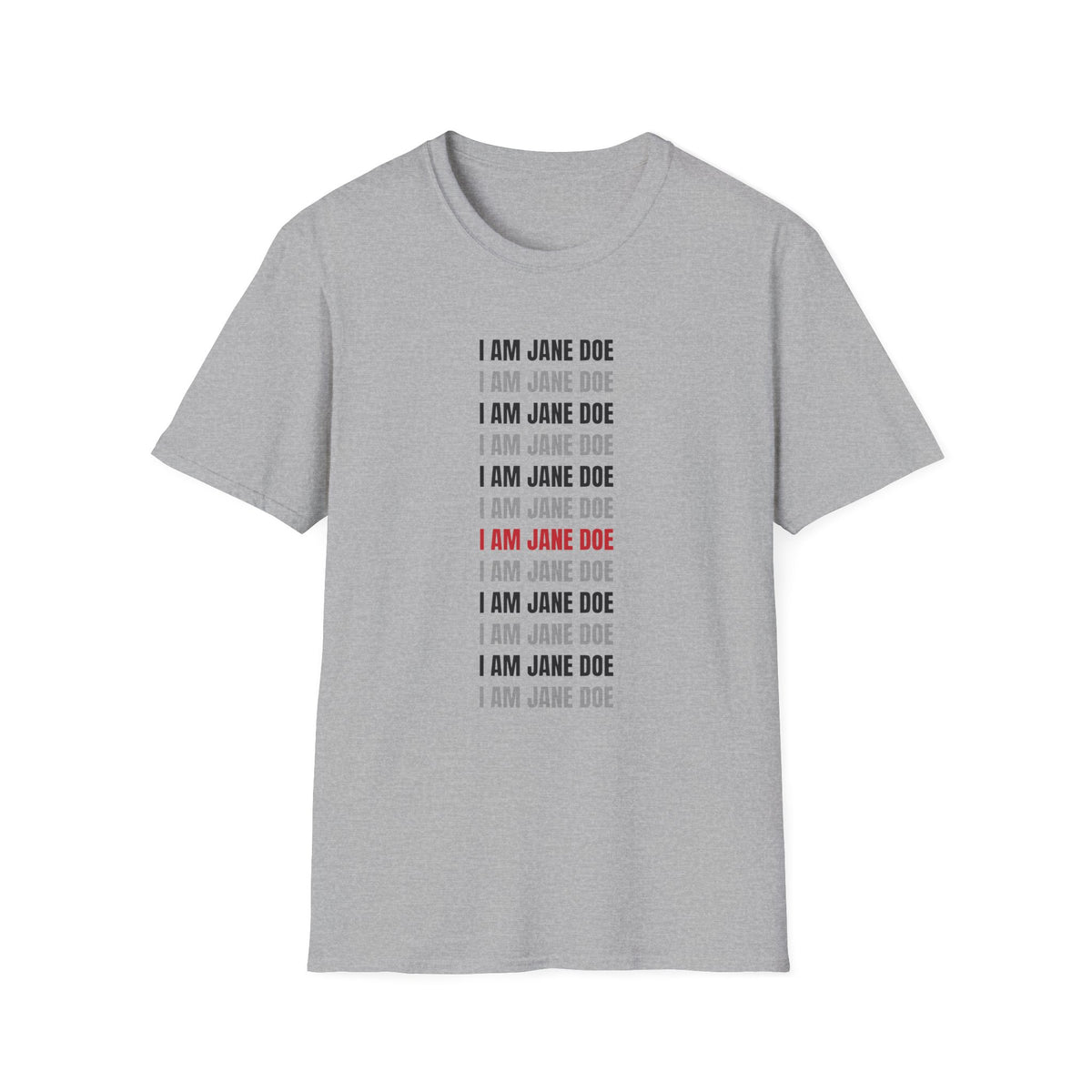 I Am Jane Doe Repeat Shirt | Bold Survivor Solidarity Tee
