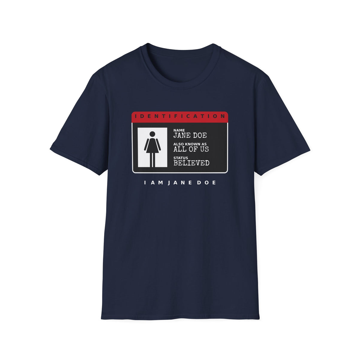 Jane Doe ID Card Shirt | Also Known As All Of Us Tee