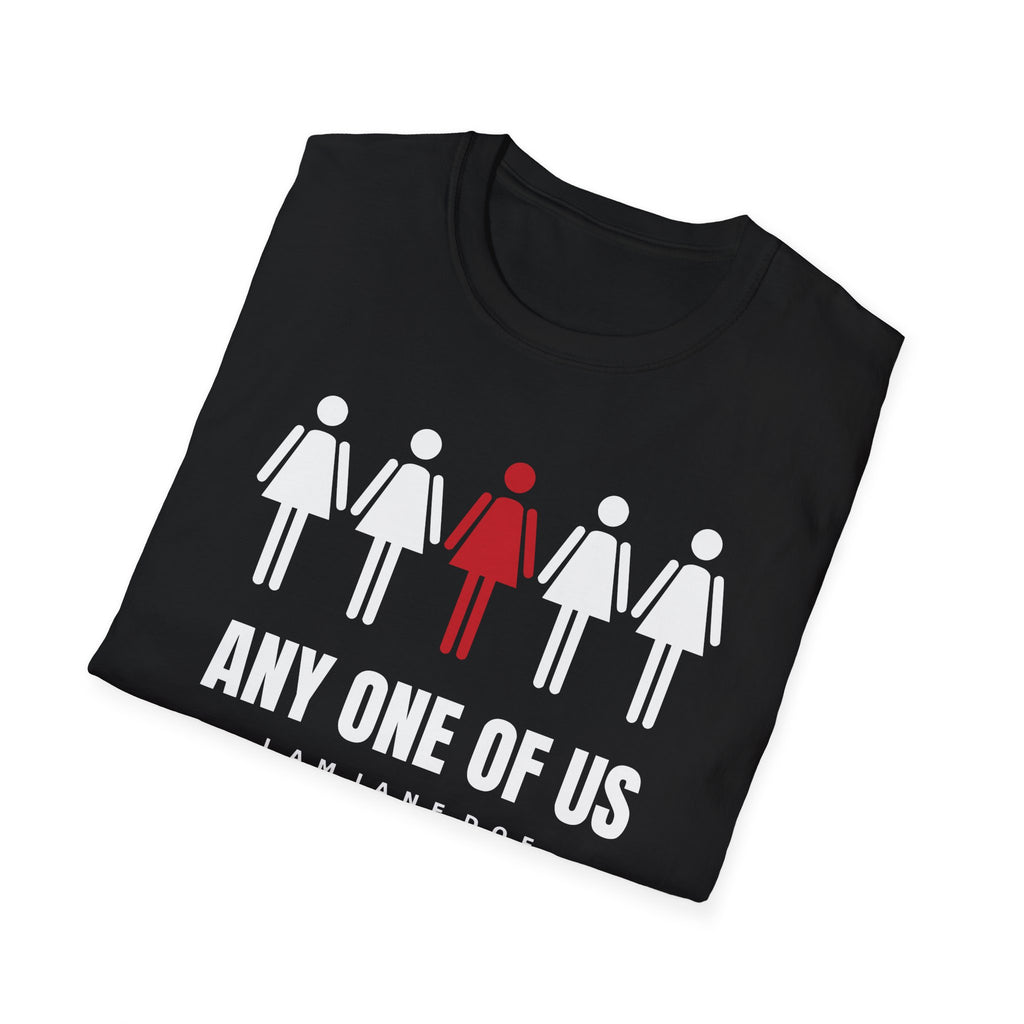 Any One Of Us Shirt | I Am Jane Doe Solidarity Tee