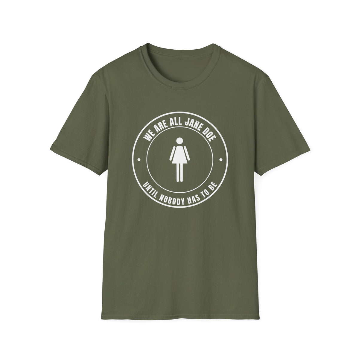 We Are All Jane Doe Crest Shirt | Until Nobody Has To Be Tee