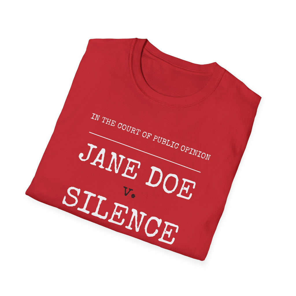Jane Doe v. Silence Shirt | Verdict: We Believe Her Tee