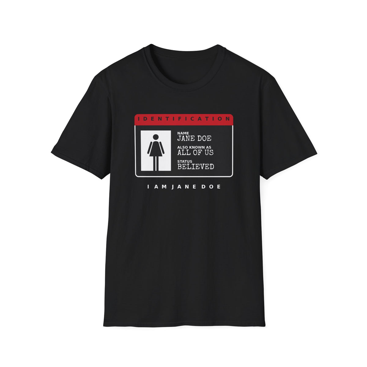 Jane Doe ID Card Shirt | Also Known As All Of Us Tee