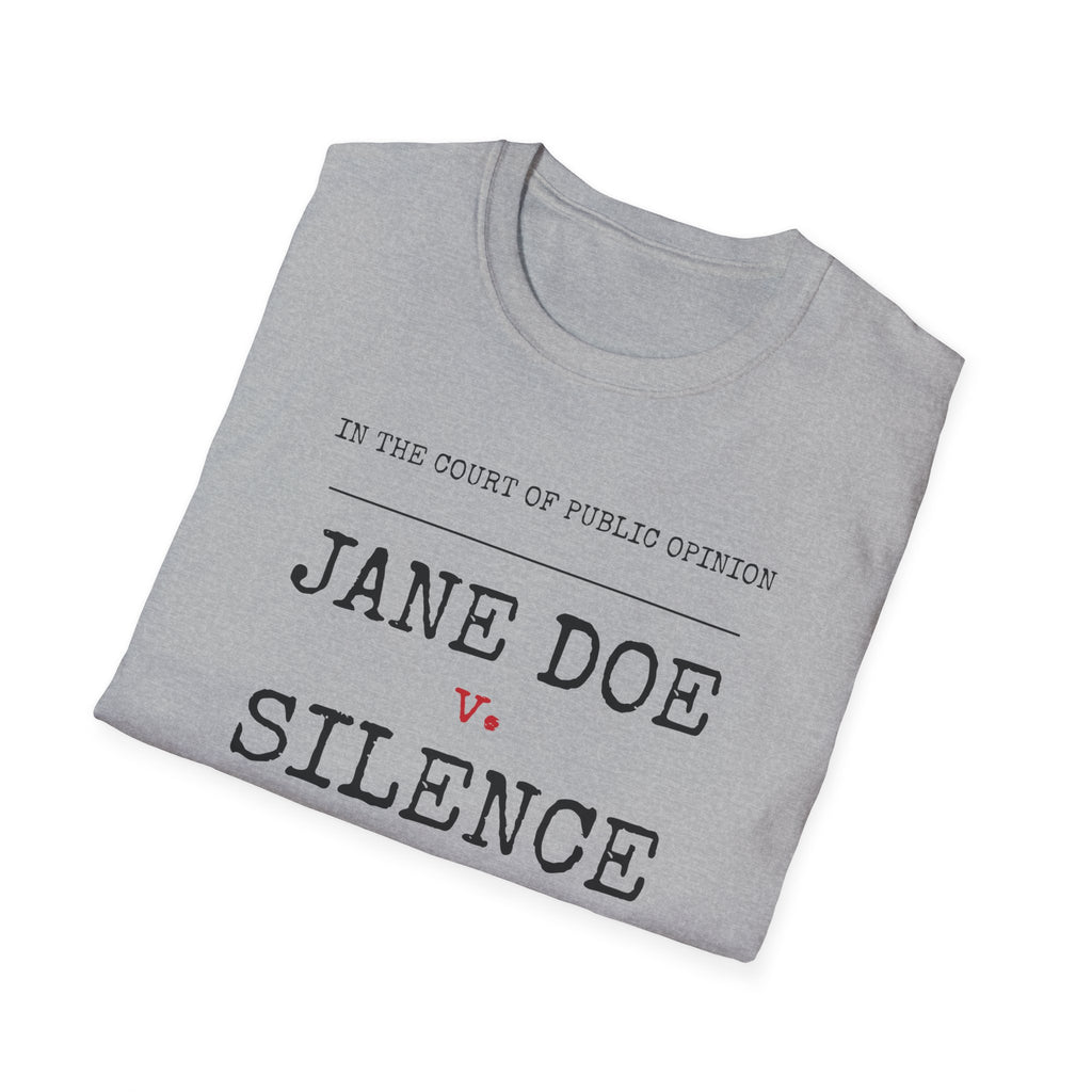 Jane Doe v. Silence Shirt | Verdict: We Believe Her Tee