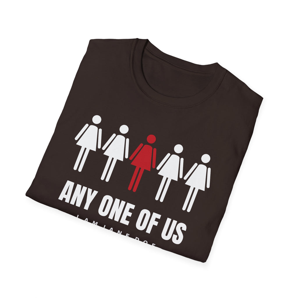 Any One Of Us Shirt | I Am Jane Doe Solidarity Tee