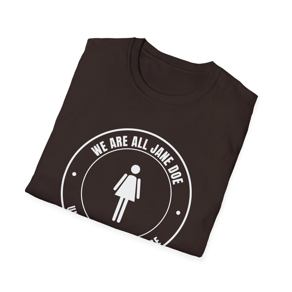 We Are All Jane Doe Crest Shirt | Until Nobody Has To Be Tee