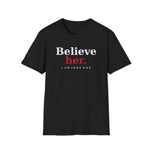 Believe Her Shirt | I Am Jane Doe Survivor Support Tee