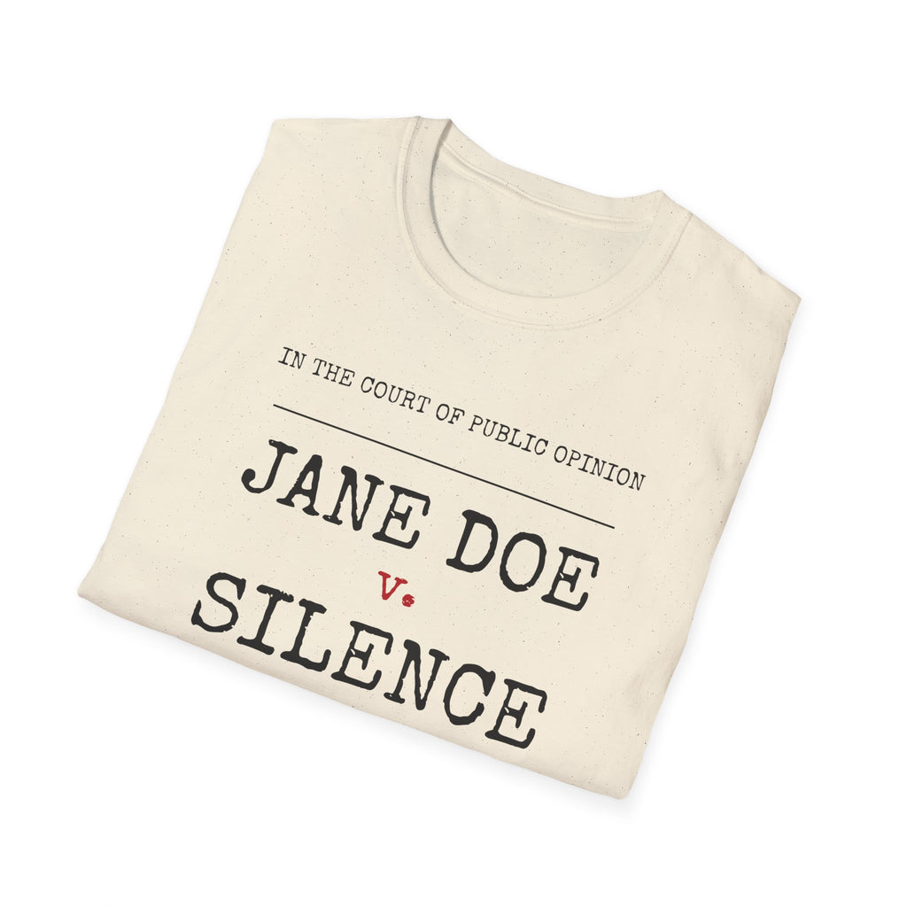 Jane Doe v. Silence Shirt | Verdict: We Believe Her Tee