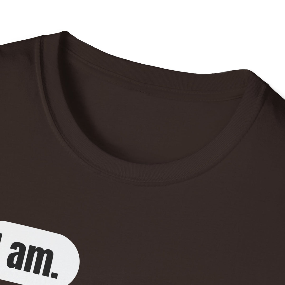 I Am. So Am I. Me Too. Shirt | Jane Doe Speech Bubble Tee