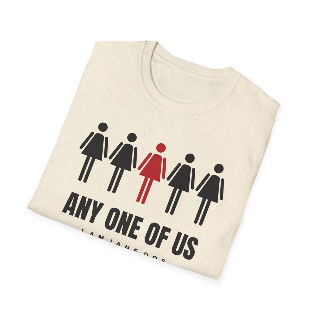 Any One Of Us Shirt | I Am Jane Doe Solidarity Tee