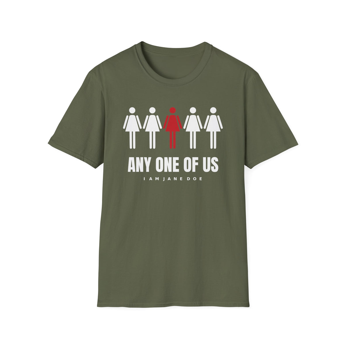 Any One Of Us Shirt | I Am Jane Doe Solidarity Tee