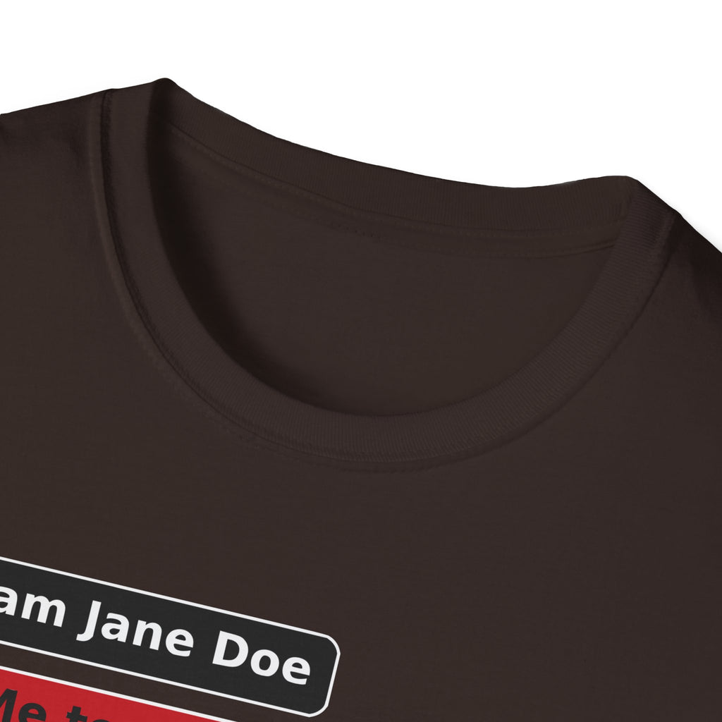 I Am Jane Doe Text Message Shirt | We All Are Solidarity Tee