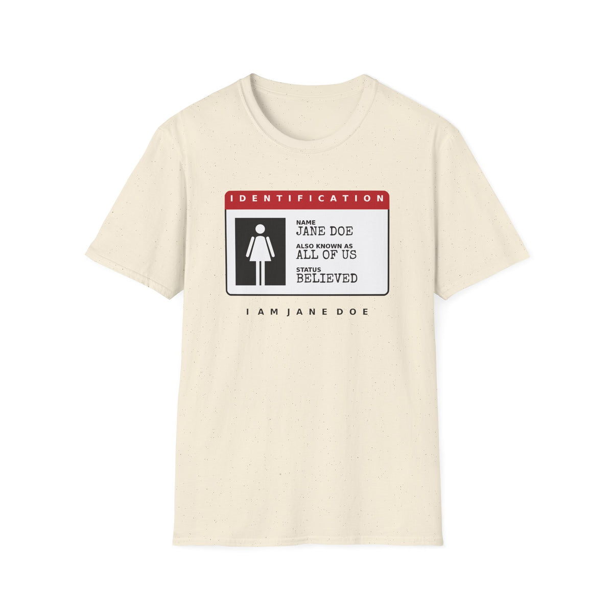 Jane Doe ID Card Shirt | Also Known As All Of Us Tee