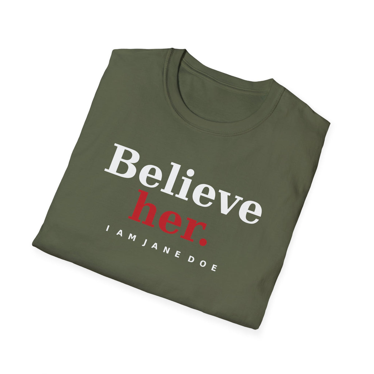 Believe Her Shirt | I Am Jane Doe Survivor Support Tee